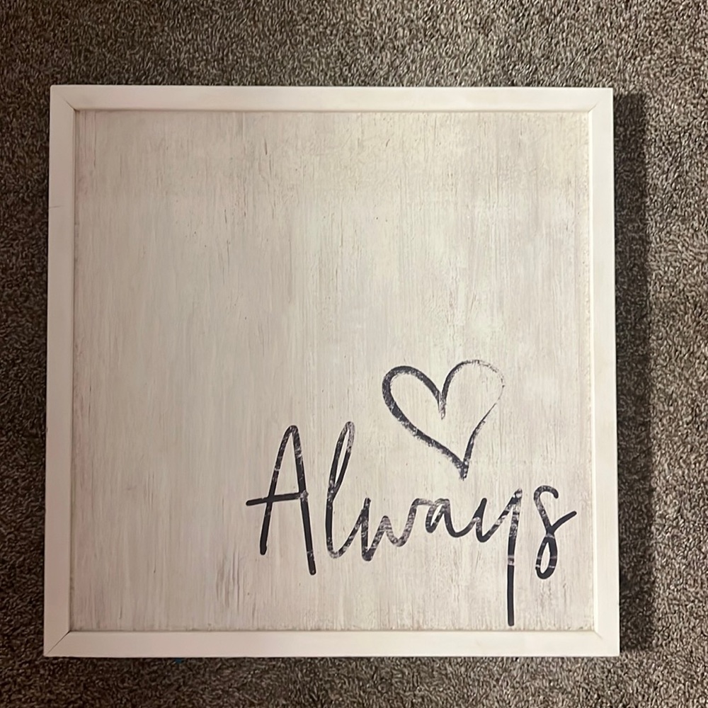 Always hanging wall sign for bedroom